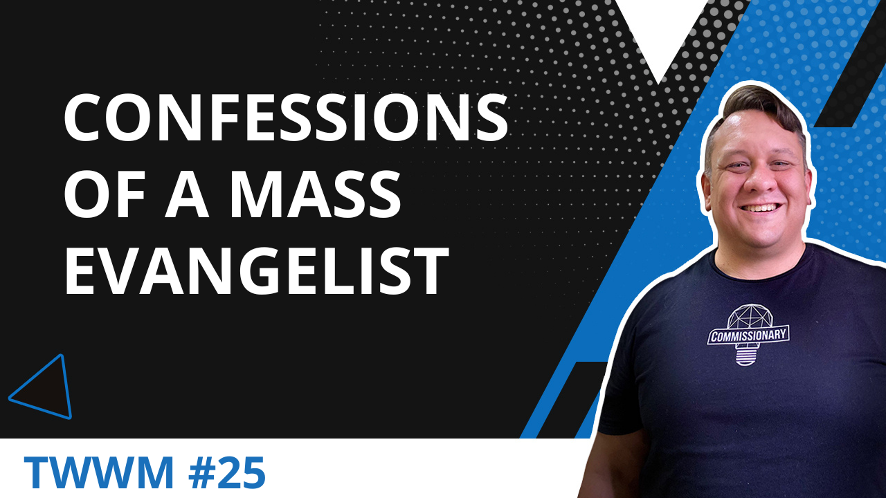 Confessions Of A Mass Evangelist