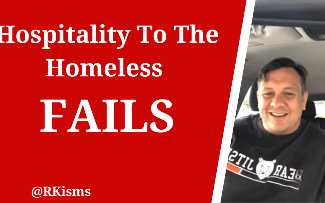 Hospitality To The Homeless Fails